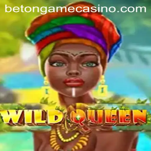 Discover the World of WildQueen with Betongame: A Thrilling Adventure Awaits